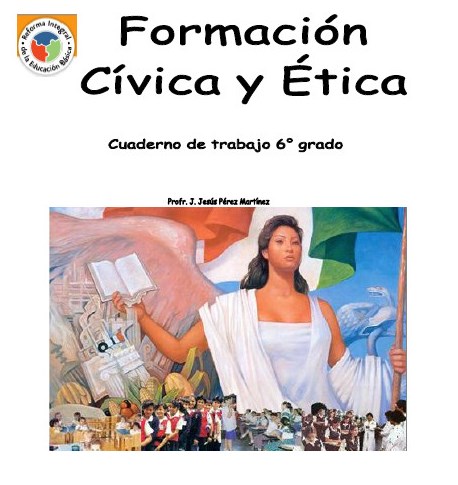 Cuaderno De Trabajo De Formacion Civica Y Etica De 6 De Primaria Material Educativo