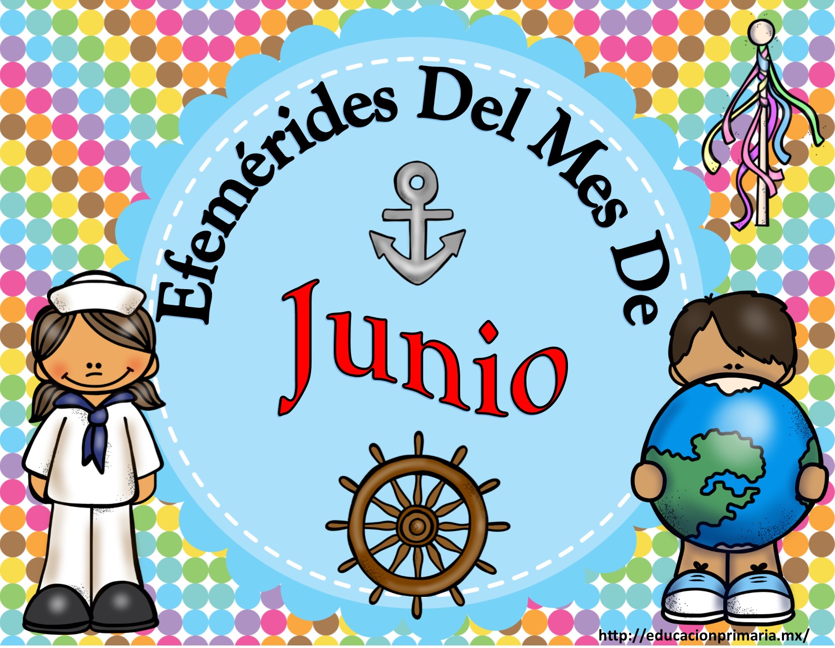 Efemerides De Junio En Mexico Para Niños De Primaria