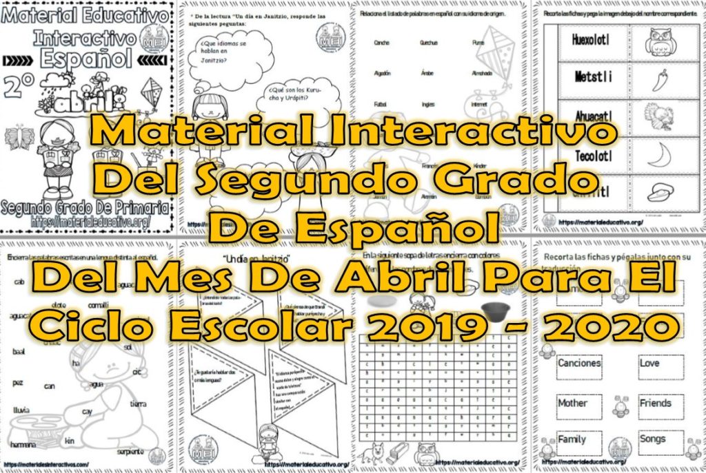 Material interactivo del segundo grado de español del mes de abril para