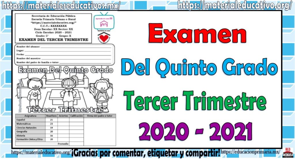 Examen del quinto grado del tercer trimestre del ciclo escolar 2020
