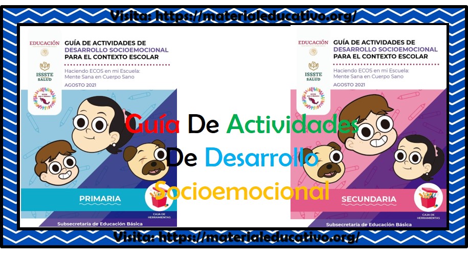 Guía de actividades de desarrollo socioemocional para el contexto escolar para primaria y secundaria