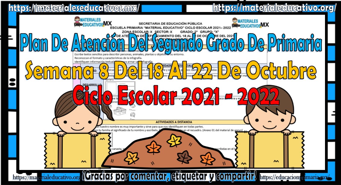 Plan de atención de reforzamiento del segundo grado de primaria semana 8 del 18 al 22 de octubre del ciclo escolar 2021 - 2022