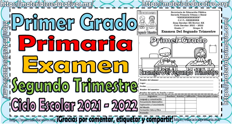 Examen del primer grado de primaria del segundo trimestre del ciclo escolar 2021 – 2022 regular