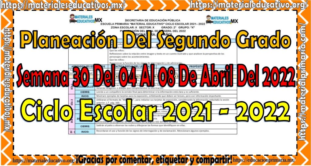 Planeación del segundo grado de primaria semana 30 del 04 al 08 de abril del 2022