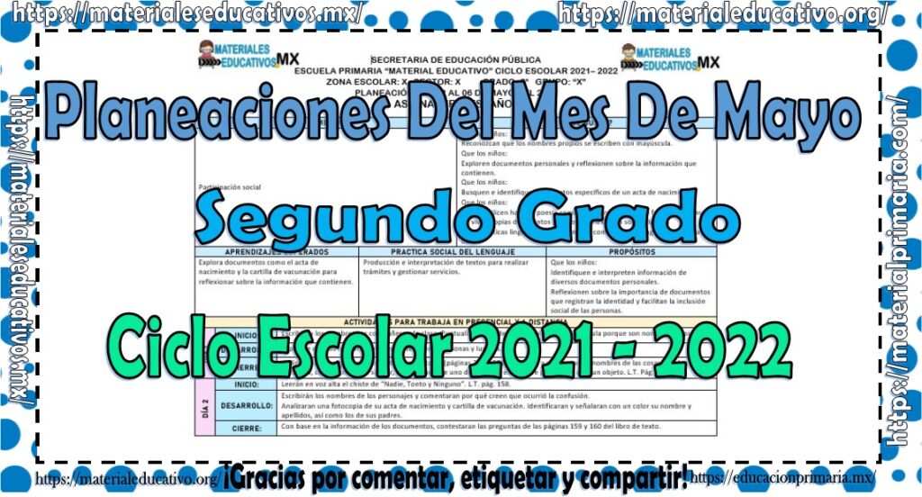 Planeaciones del segundo grado de primaria del mes de mayo del ciclo escolar 2021 - 2022
