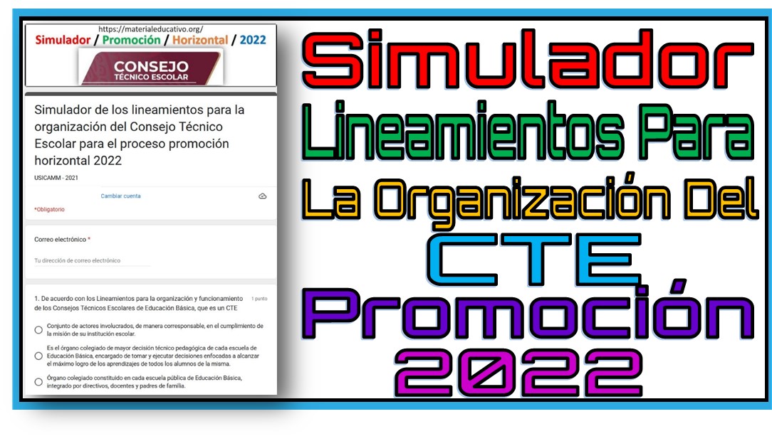 Simulador de los lineamientos para la organización del Consejo Técnico Escolar para el proceso de promoción horizontal 2022