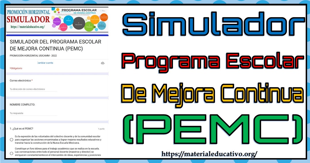 Simulador del Programa Escolar de Mejora Continua (PEMC) para promoción horizontal 2022
