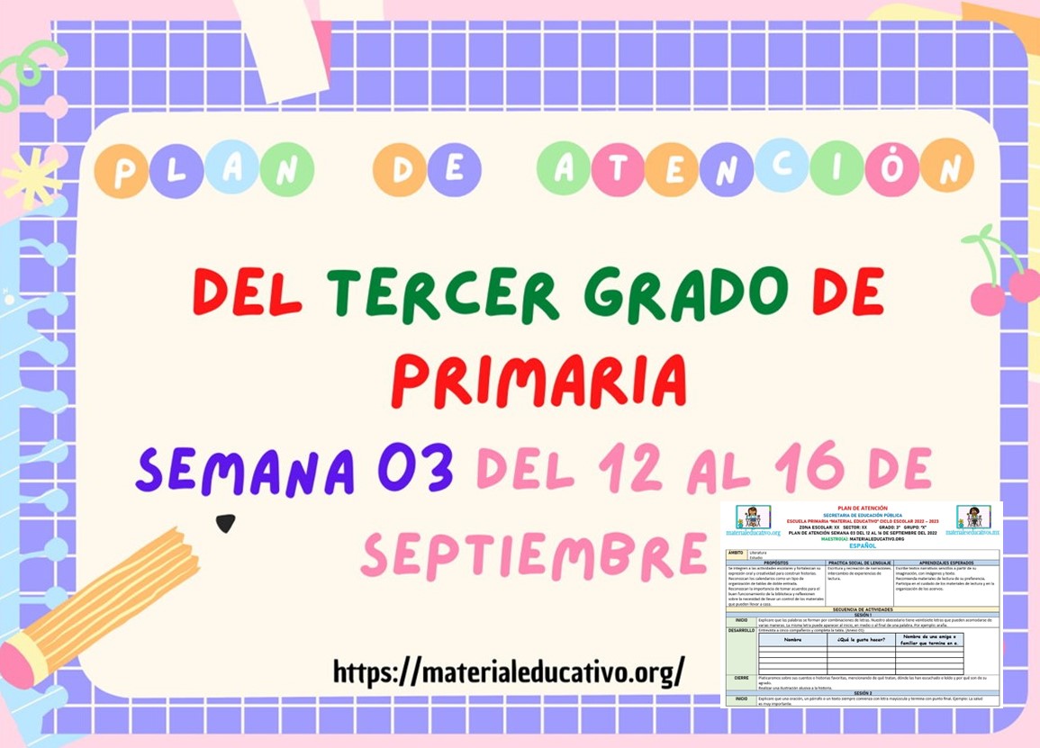 Plan de atención del tercer grado de primaria de la semana 03 del 12 al 16 de septiembre del ciclo escolar 2022 – 2023