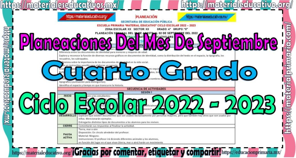 Planeación del cuarto grado de primaria del mes de septiembre del ciclo escolar 2022 - 2023
