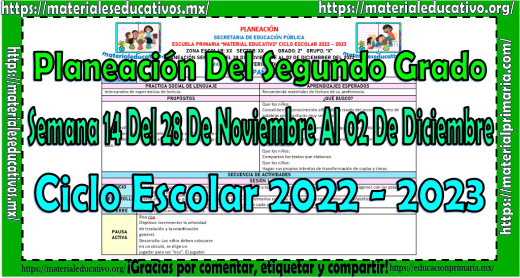 Planeación del segundo grado de primaria de la semana 14 del 28 de noviembre al 02 de diciembre del ciclo escolar 2022 - 2023
