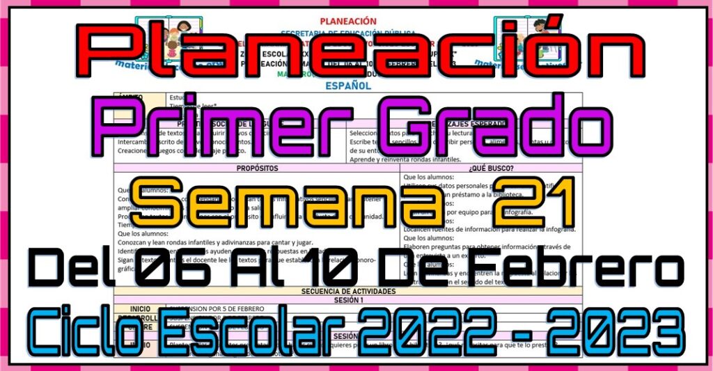 Planeación del primer grado de primaria de la semana 21 del 06 al 10 de ...