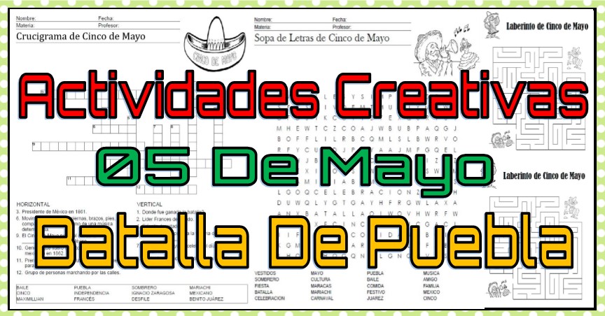 Actividades creativas para trabajar sobre el 5 de mayo batalla de Puebla