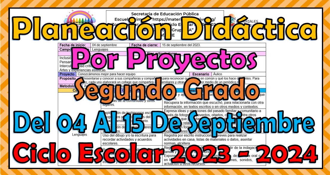 Planeación didáctica por proyectos del segundo grado de primaria del mes de septiembre del ciclo escolar 2023 - 2024