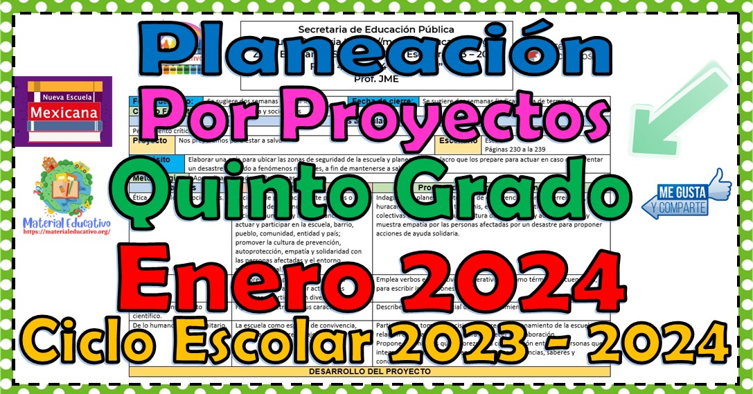 Planeación didáctica por proyectos del quinto grado de primaria del mes de enero del ciclo escolar 2023 – 2024