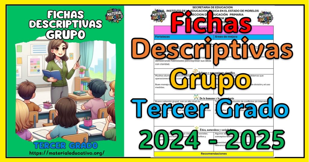 Fichas descriptivas de grupo del tercer grado de primaria del ciclo escolar 2024 - 2025