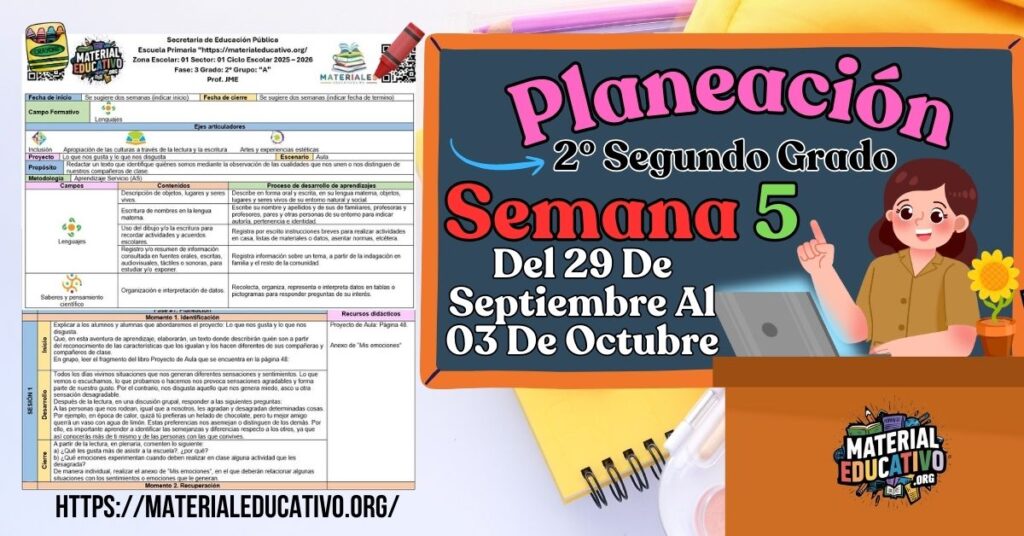 Planeación didáctica por proyectos del segundo grado de primaria semana 5 del 29 de septiembre al 03 de octubre ciclo escolar 2025 - 2026