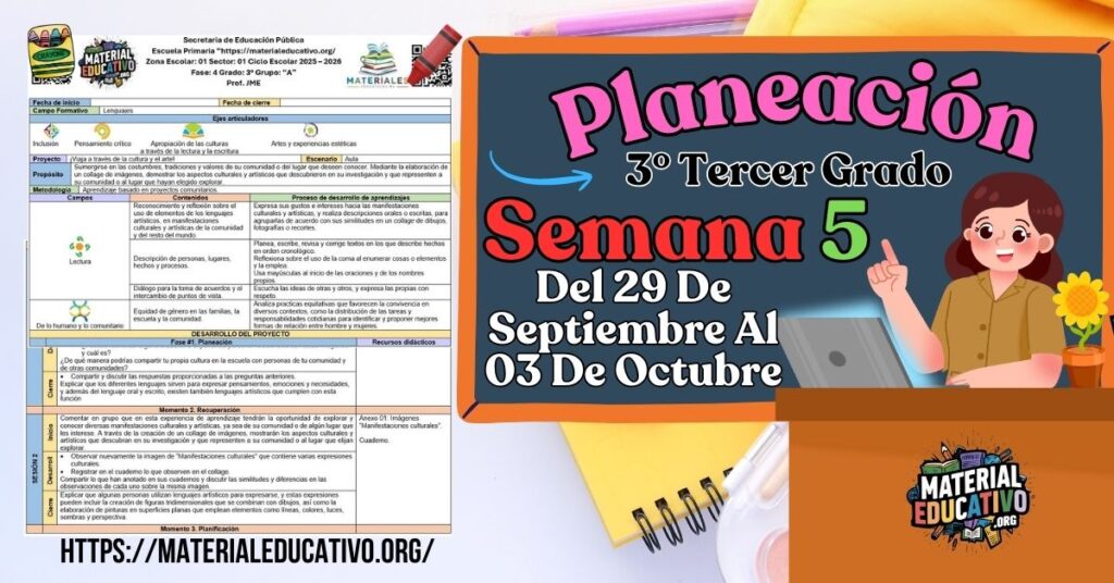 Planeación didáctica por proyectos del tercer grado de primaria semana 5 del 29 de septiembre al 03 de octubre ciclo escolar 2025 - 2026