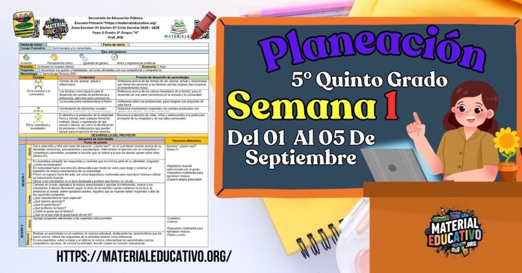 Planeación didáctica por proyectos del quinto grado de primaria semana 1 del 01 al 05 de septiembre ciclo escolar 2025 - 2026