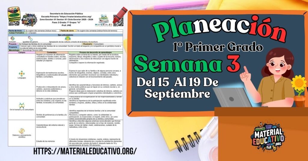 Planeación didáctica por proyectos del primer grado de primaria semana 3 del 15 al 19 de septiembre ciclo escolar 2025 - 2026