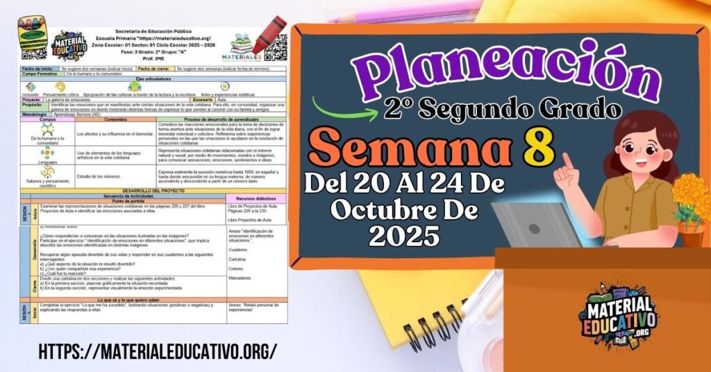 Planeación didáctica por proyectos del segundo grado de primaria semana 8 del 20 al 24 de octubre ciclo escolar 2025 - 2026