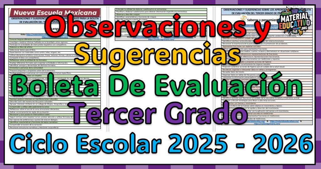 Observaciones y sugerencias sobre los aprendizajes para la boleta de evaluación del tercer grado del primer trimestre ciclo escolar 2025 – 2026