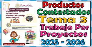 Productos Contestados del Tema 03: Trabajo Por Proyectos Para la Sesión ...