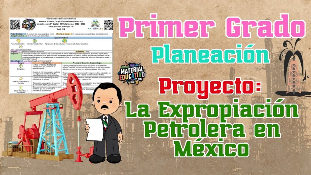 Planeación del primer grado de primaria proyecto la expropiación petrolera de México