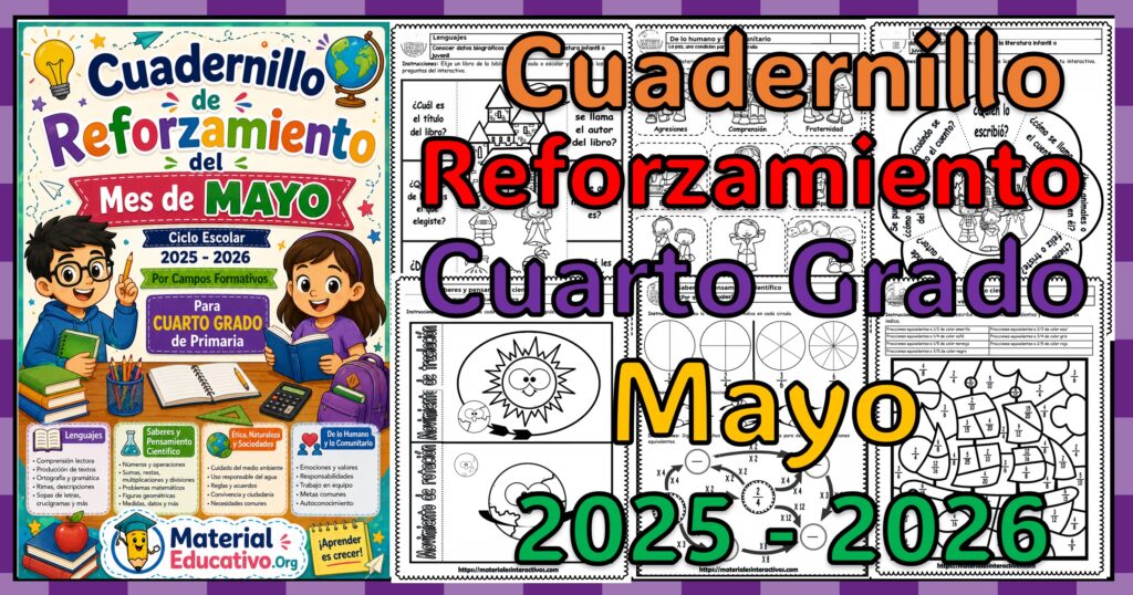 Cuadernillo de reforzamiento para el cuarto grado de primaria del mes de mayo del ciclo escolar 2025 - 2026