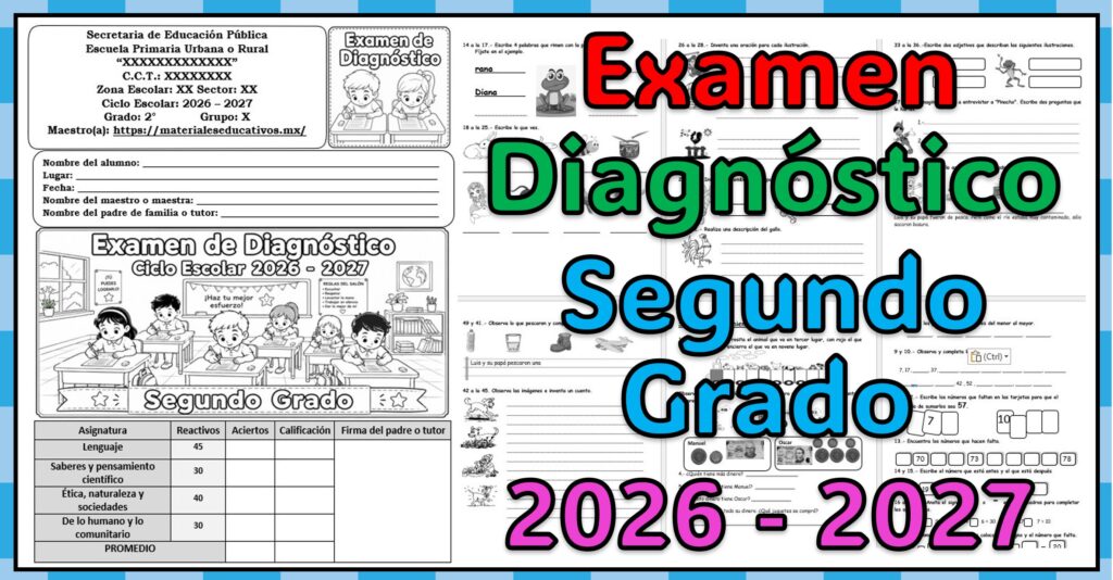 Examen de diagnóstico del segundo grado de primaria del ciclo escolar 2026 - 2027
