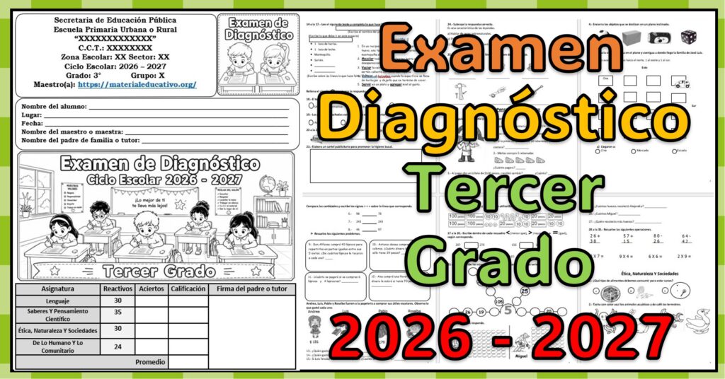 Examen de diagnóstico del tercer grado de primaria del ciclo escolar 2026 - 2027