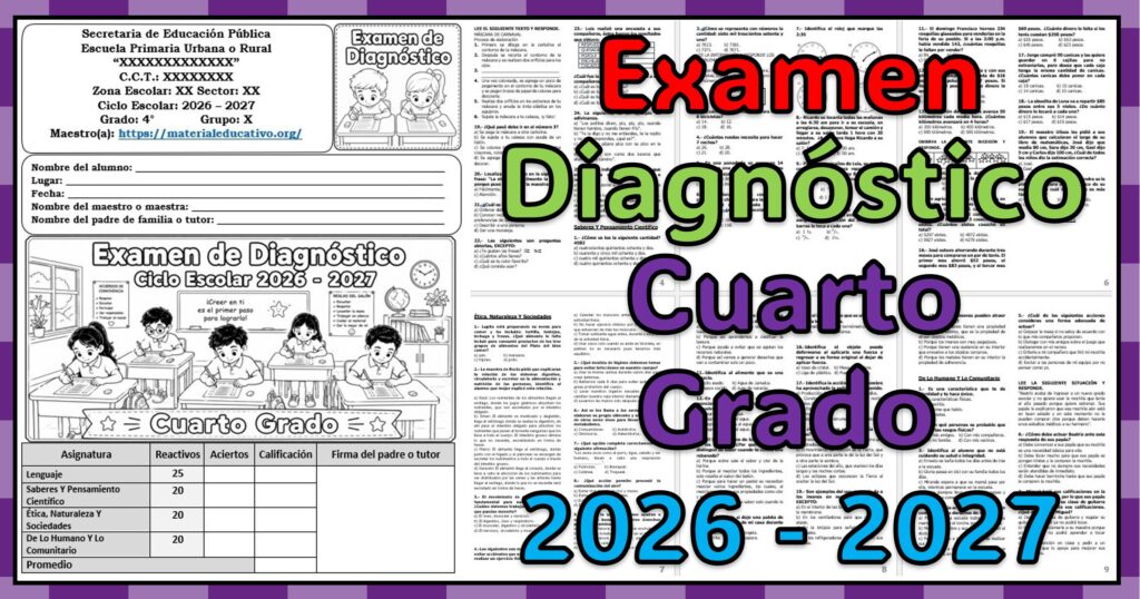 Examen de diagnóstico del cuarto grado de primaria del ciclo escolar 2026 - 2027