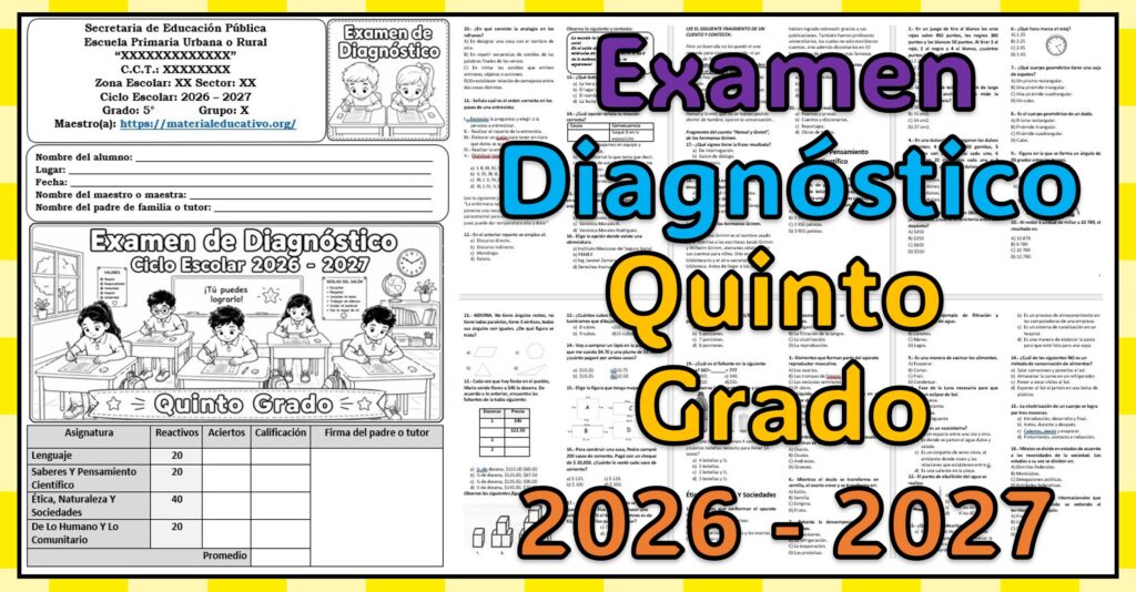 Examen de diagnóstico del quinto grado de primaria del ciclo escolar 2026 - 2027
