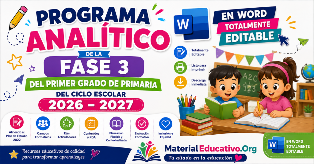 Programa analítico de la fase 3 del primer grado de primaria del ciclo escolar 2026 – 2027