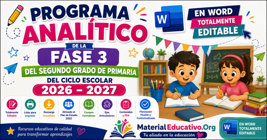 Programa analítico de la fase 3 del segundo grado de primaria del ciclo escolar 2026 – 2027