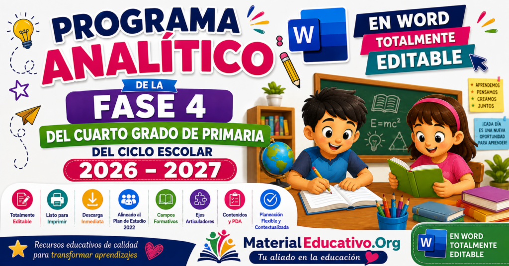 Programa analítico de la fase 4 del cuarto grado de primaria del ciclo escolar 2026 – 2027