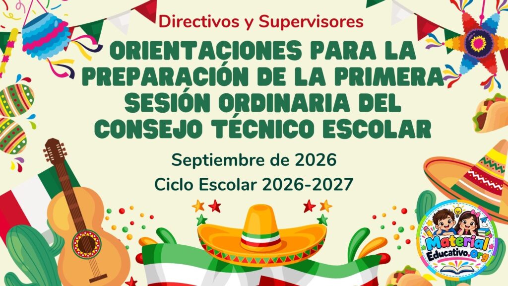 Presentación en PowerPoint, PDF y Canva de la Primera Sesión Ordinaria del Consejo Técnico Escolar de Directores y Supervisores 2026 - 2027