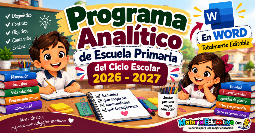 Programa Analítico de Escuela Primaria del Ciclo Escolar 2026 - 2027